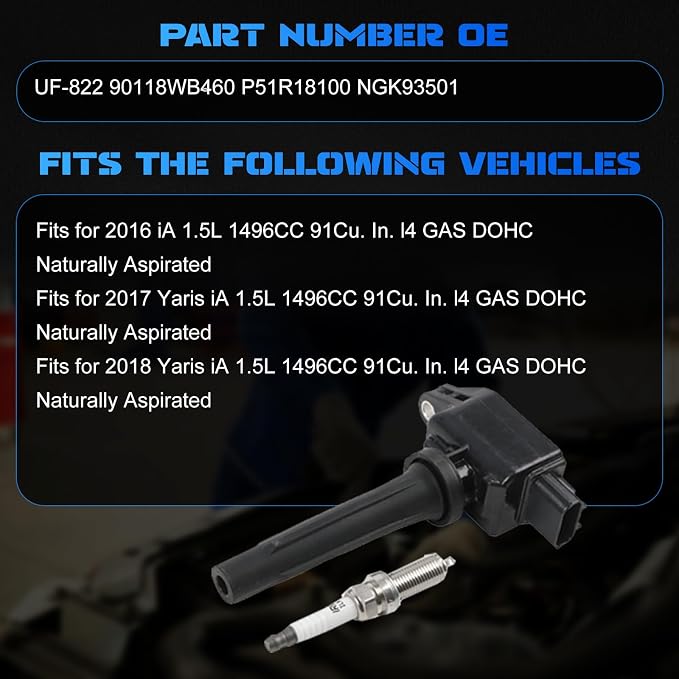 4PCS UF822 Ignition Coils + 4PCS 93501 Iridium Spark Plugs Ignition Coils Pack Fits for 2016 iA, 2017-2018 Yaris iA 1.5L, Coil Pack Set Replace OE 90118WB460 P51R18100