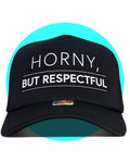 Horny But Respectful Trucker Hat