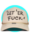 Let er' Fuck Trucker Hat