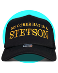 My Other Hat Is A Stetson Man in Black Trucker Hat