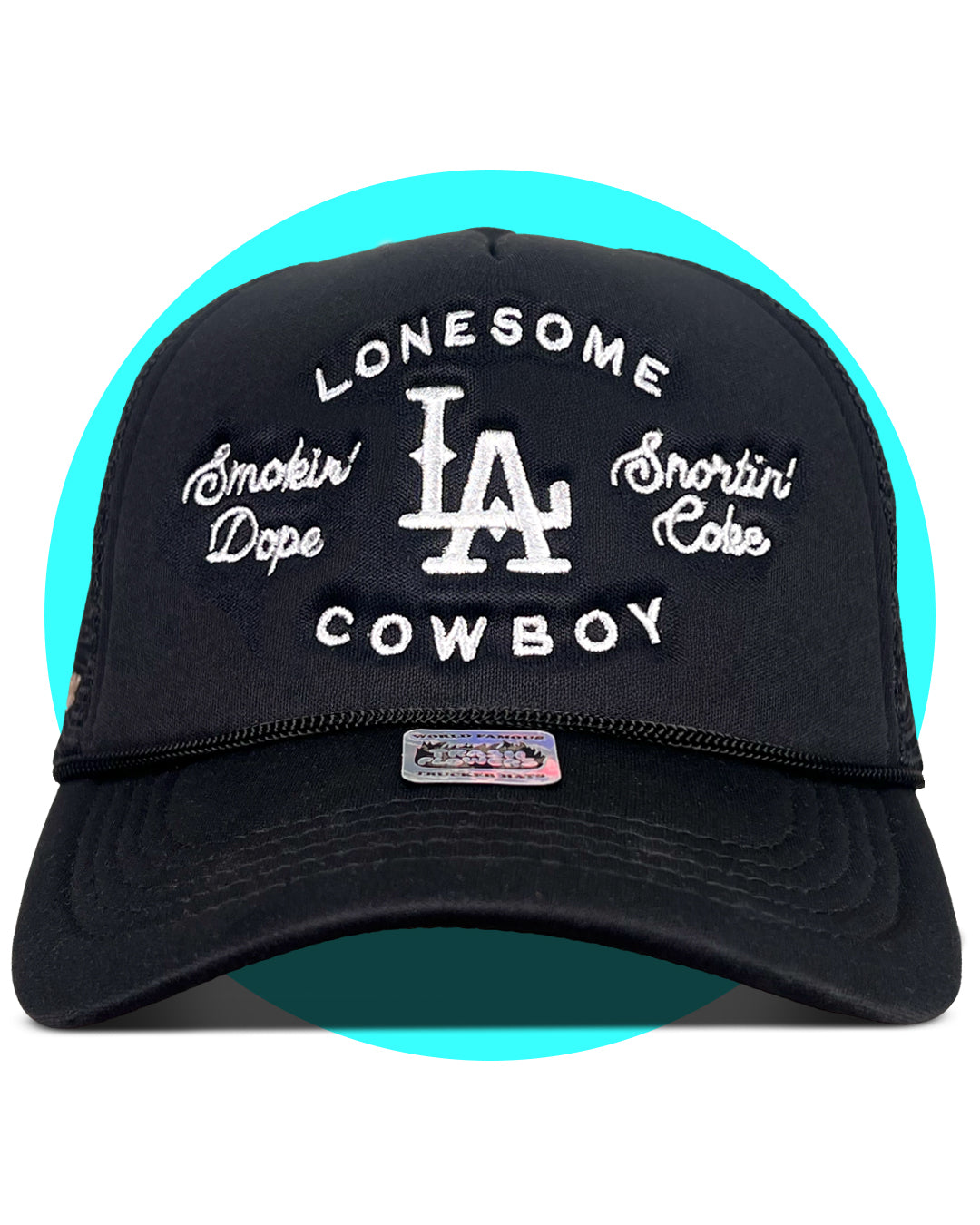 Lonesome LA Cowboy Smokin' Dope Snortin' Coke Trucker Hat