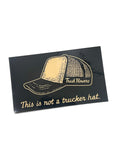 This is Not a Trucker Hat Sticker